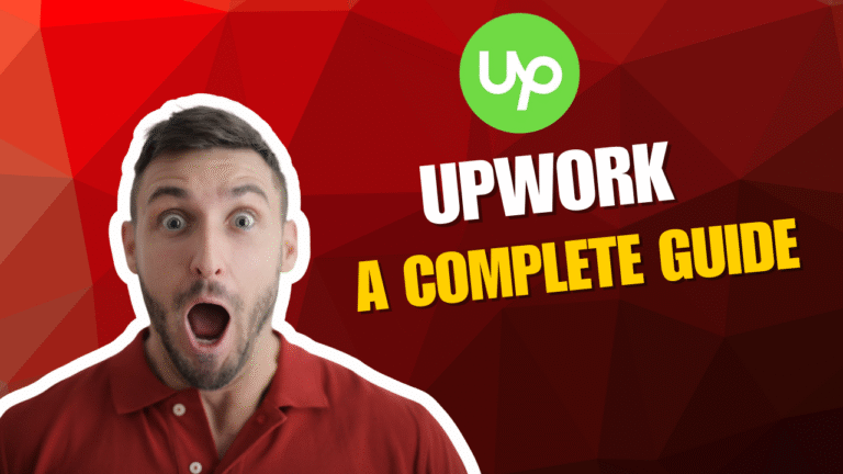 What Is Upwork? A Complete Guide to Freelancing Success on Upwork in 2025