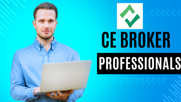 CE Broker: A Complete Guide for Professionals