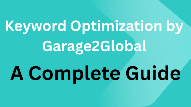 Keyword Optimization by Garage2Global: A Complete Guide